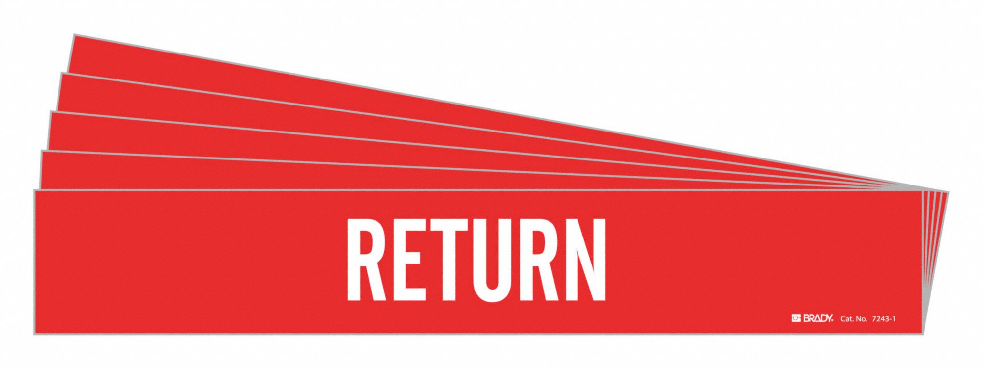 BRADY 7243-1-PK Pipe Marker, Legend: Return, 2 1/4 Inch x 14 Inch Size | CH6LTT 782FR7