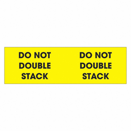 TAPE LOGIC DL3101 Label, InchDo Not Double Stack Inch, 3x10 Inch | CR8PCA 51MV28